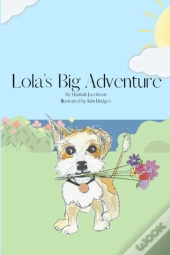 Lola'S Big Adventure