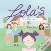 Lola'S Cool New Family