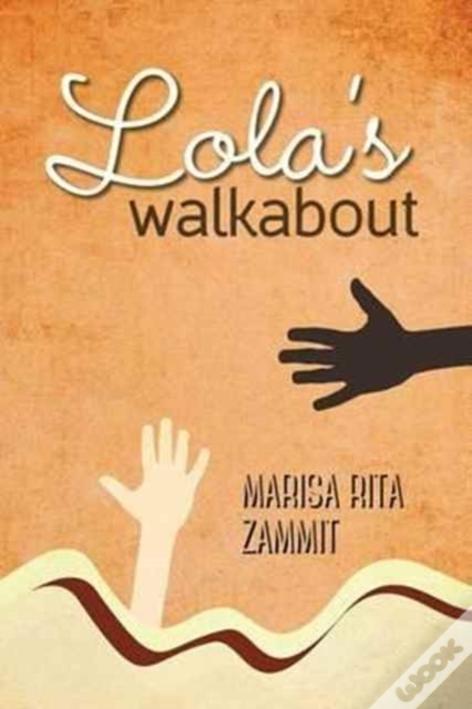 Lola'S Walkabout