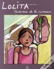 Capa do artigo Lolita T.1 ; Victime De La Rumeur
