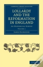 Lollardy And The Reformation In England