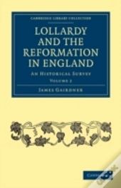 Lollardy And The Reformation In England
