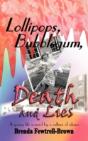 Lollipops, Bubblegum, Death And Lies - Preview