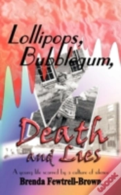 Capa do artigo Lollipops, Bubblegum, Death And Lies