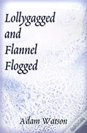 Capa do artigo Lollygagged And Flannel Flogged