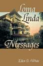 Loma Linda Messages - Preview