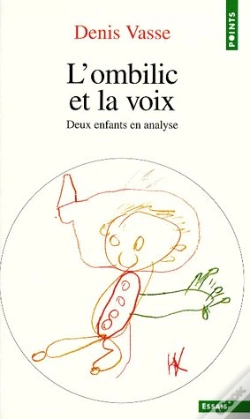 Capa do artigo L'Ombilic Et La Voix ; Deux Enfants En Analyse