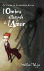 L'Ombra Allargada De L'Amor - Preview