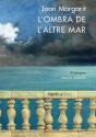 L'Ombra De L'Altre Mar - Preview