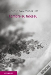 L'Ombre Au Tableau