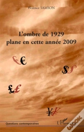 L'Ombre De 1929 Plane En Cette Année 2009