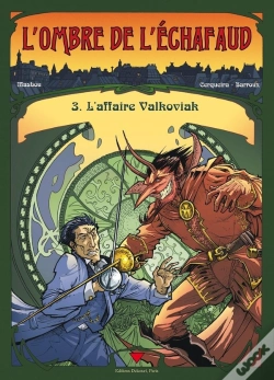 Capa do artigo L'Ombre De L'Échafaud Tome 3 ; L'Affaire Valkoviak
