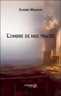 L'Ombre De Nos Traces - Preview