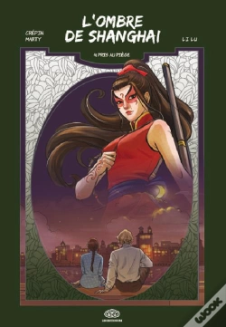 Capa do artigo L'Ombre De Shangai Tome 4 : Pris Au Piège