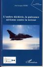 L'Ombre Déchirée, La Puissance Aérienne Contre La Terreur - Preview