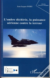 L'Ombre Déchirée, La Puissance Aérienne Contre La Terreur