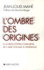 L'Ombre Des Origines ; À La Rencontre D'Anciens De L'Aide Sociale À L'Enfance - Preview