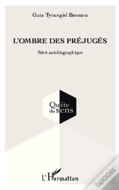 L'Ombre Des Préjugés