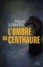 L'Ombre Du Centhaure - Preview