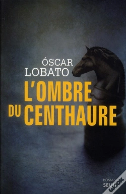 Capa do artigo L'Ombre Du Centhaure