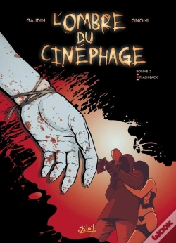 Capa do artigo L'Ombre Du Cinéphage Tome 2 ; Flash-Back