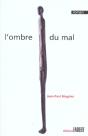 L'Ombre Du Mal - Preview