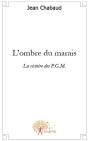 L'Ombre Du Marais ; La Victoire Des P.G.M. - Preview