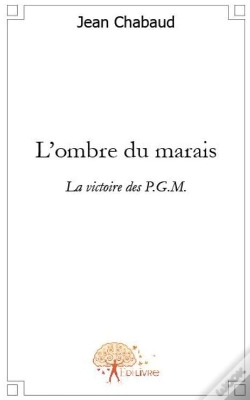 Capa do artigo L'Ombre Du Marais ; La Victoire Des P.G.M.