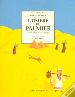 Capa do artigo L'Ombre Du Palmier Et Autres Histoires De Goha En Egypte