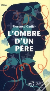 L'Ombre Du Pere (Tp)