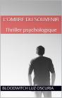 L'Ombre Du Souvenir - Preview