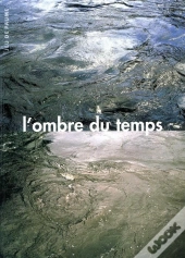 L'Ombre Du Temps