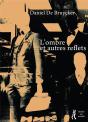 L'Ombre Et Autres Reflets - Preview