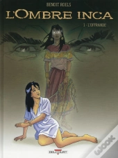 L'Ombre Inca T.1 ; L'Offrande