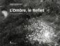 L'Ombre, Le Reflet - Preview