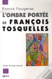 L'Ombre Portée De François Tosquelles