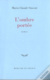 L'Ombre Portee