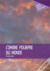 L'Ombre Pourpre Du Monde