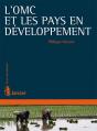 L'Omc Et Les Pays En Développement - Preview