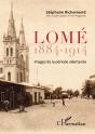 Lomé 1884-1914 ; Images De La Période Allemande - Preview