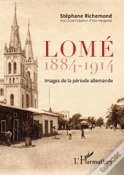 Capa do artigo Lomé 1884-1914 ; Images De La Période Allemande