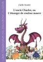L'Oncle Charles Ou L'Étranger De Couleur Mauve - Preview