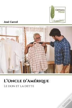 Capa do artigo L'Oncle D'Amerique - Le Don Et La Dette