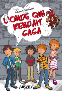 Capa do artigo L'Onde Qui Rendait Gaga