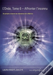 L'Onde, T.6 - Affronter L'Inconnu