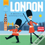 London: A Book Of Opposites