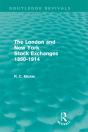 London And New York Stock Exchanges 1850-1914 (Routledge Revivals) - Preview
