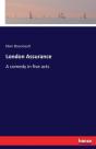 London Assurance - Preview