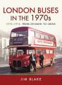 London Buses In The 1970s - Preview