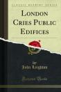 London Cries Public Edifices - Preview